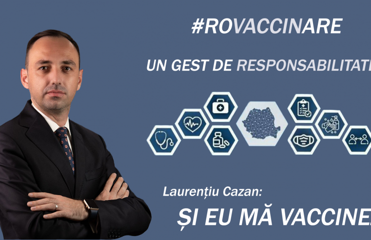 Laurențiu Cazan, deputat PNL: „ Mă voi vaccina anti – COVID – 19.”