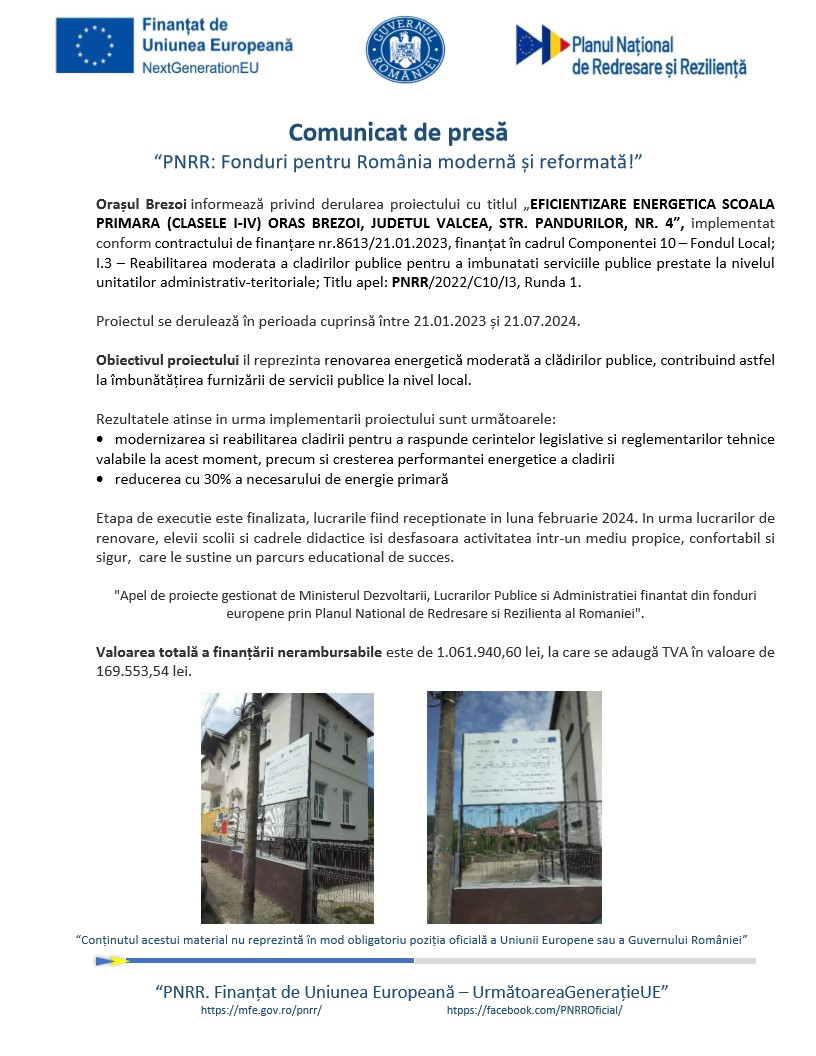 BREZOI – EFICIENTIZARE ENERGETICA SCOALA PRIMARA (CLASELE I-IV) ORAS BREZOI, JUDETUL VALCEA, STR. PANDURILOR, NR. 4”,