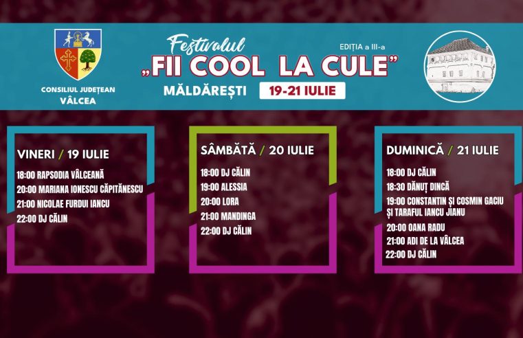 Festivalul „Fii Cool la Cule, în Măldăreşti-Vâlcea”: Trei zile de spectacol și voie bună la Complexul Muzeal Măldăreşti