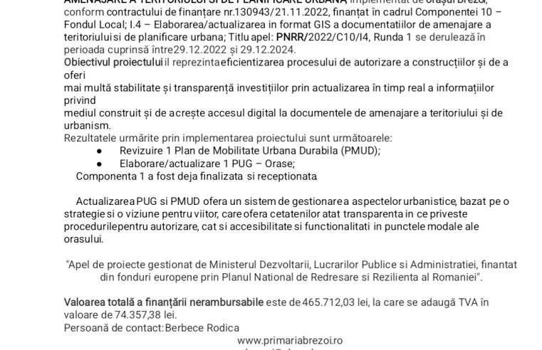 Brezoi – Proiectul cu titlul „ELABORAREA/ACTUALIZAREA IN FORMAT GIS A DOCUMENTATIILOR DE AMENAJARE A TERITORIULUI SI DE PLANIFICARE URBANA”,
