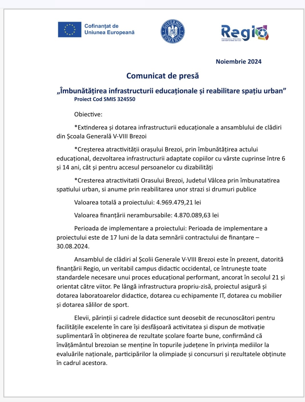 BREZOI – „Îmbunătățirea infrastructurii educaționale și reabilitare spațiu urban” Proiect Cod SMIS 324550