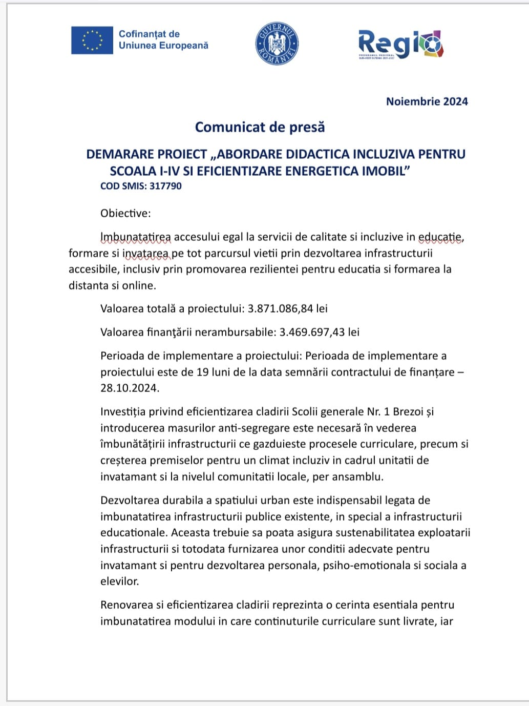 BREZOI – DEMARARE PROIECT „ABORDARE DIDACTICA INCLUZIVA PENTRU SCOALA I-IV SI EFICIENTIZARE ENERGETICA IMOBIL” COD SMIS: 317790