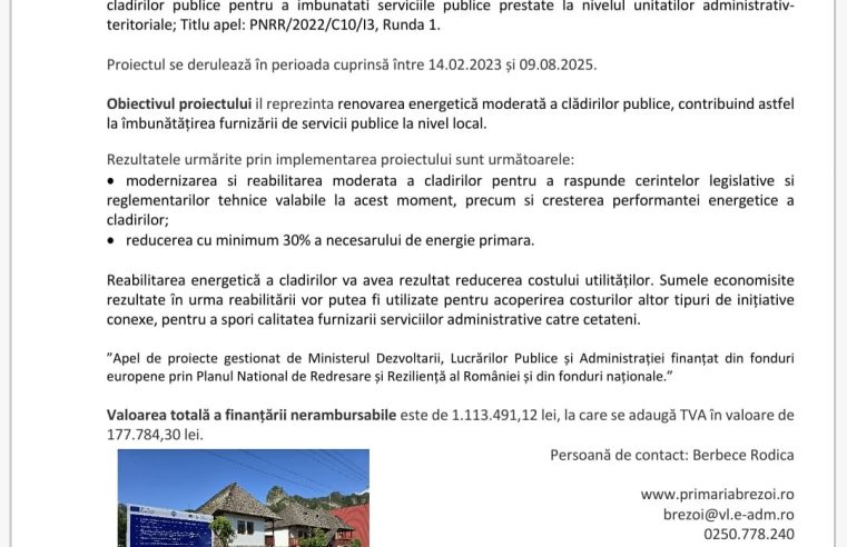 Brezoi  – „ RENOVAREA MODERATA A CLADIRILOR PUBLICE SITUATE IN STR. LOTRULUI, PARC – ORAS BREZOI”