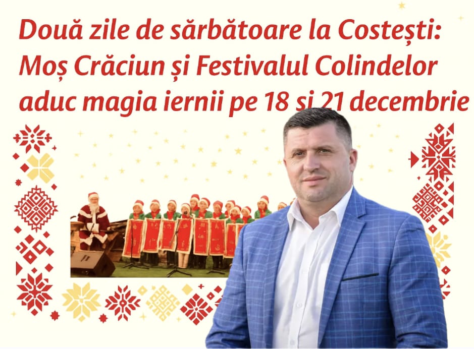 Două zile de sărbătoare la Costești: Moș Crăciun și Festivalul colindelor aduc magia iernii pe 18 și 21 decembrie